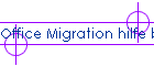 Office Migration hilfe bei VBA Migration