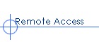 Remote Access